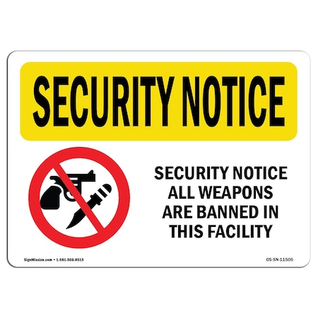 Signmission OSHA Security Sign, 7" Height, 10" Width, Rigid Plastic, All Weapons Are Banned, Landscape OS-SN-P-710-L-11506